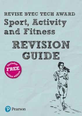 Pearson REVISE BTEC Tech Award Sport Activity and  by Jennifer Stafford Brown