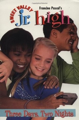 Three Days, Two Nights (Sweet Valley Jr. High(TM))