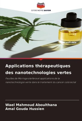 Wael Mahmoud Aboulthana (u. a.) | Applications thérapeutiques des...