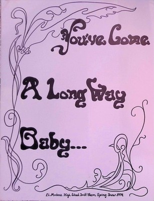 1974 El Modena HS Drill Team Program You've Gone A Long Way Baby CA Orange