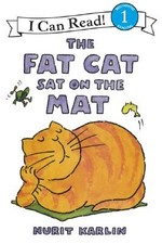 The Fat Cat Sat on the Mat (I Can Read Book 1) by Karlin, Nurit