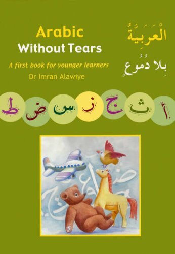 Arabic without Tears by Imran Hamza Alawiye (Arabic) PAPERBACK 9780954750961 - Image 6