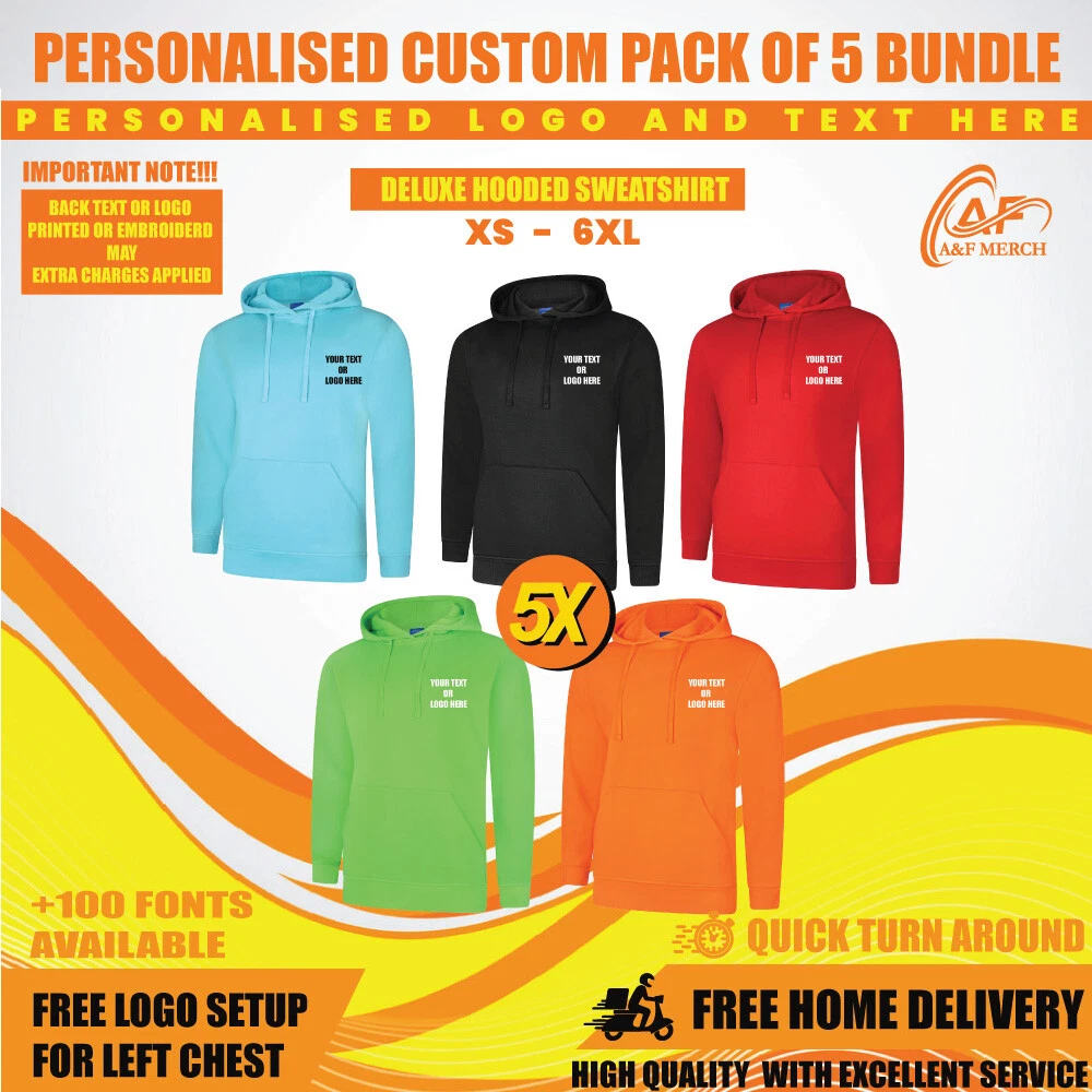 Personalised Custom Pack of 5 Printed/Embroidered Deluxe Hooded Sweatshirt