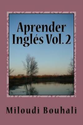 Aprender Ingl?S Vol  2: Cursos De Ingl?S Nivel Intermedio