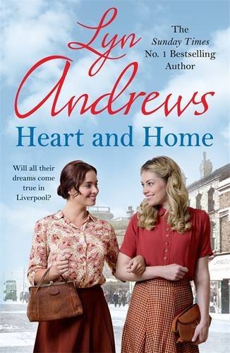 Heart and Home By Lyn Andrews. 9780755399789