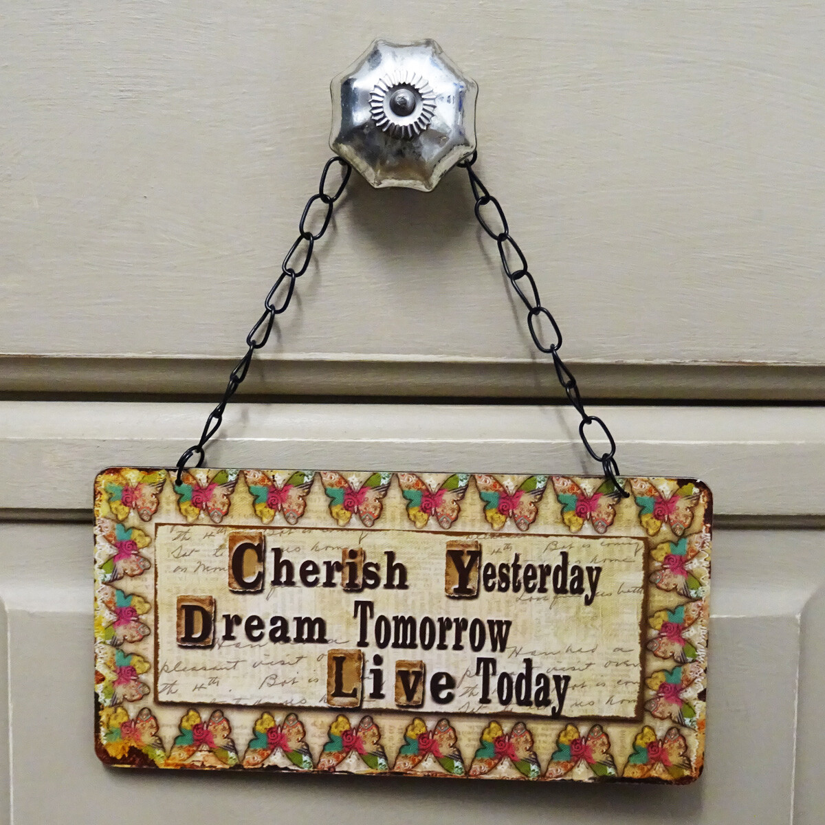 Wall Plaque Cherish Yesterday Dream Tomorrow Live Today Sign 22cm SG1870