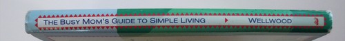 The Busy Mom's Guide to Simple Living von Jackie Wellwood (1997, Hardcover) - Bild 3 von 3