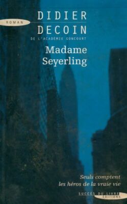 Madame Seyerling - Didier Decoin - V249384