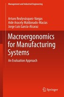 Macroergonomics For Manufacturing Systems Arturo RealyváSquez Vargas