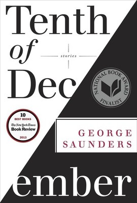 Tenth of December: Stories - Saunders, George - Good - See condition notes