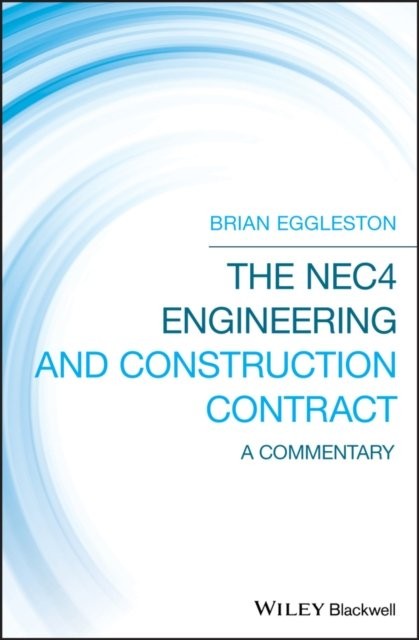 The NEC4 Engineering and Construction Contract – A Commentary Eggleston Hardback - Image 2