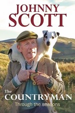 SCOTT JOHNNY BOOK THE COUNTRYMAN THROUGH THE SEASONS paperback BARGAIN new