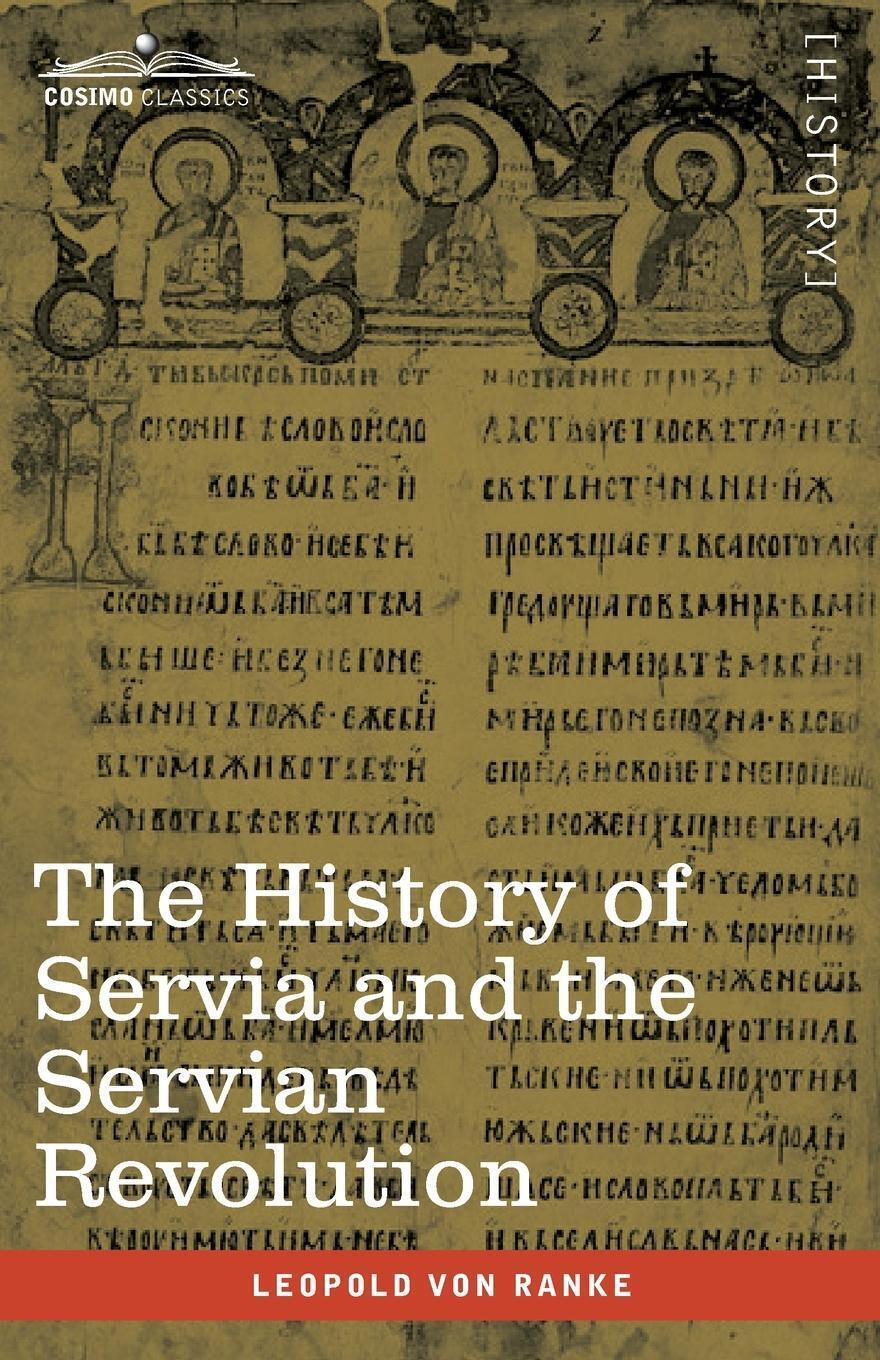 Thumbnail - The History Of Servia And The Servian Revolution | Leopold Von Ranke