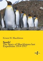 South! Ernest H. Shackleton