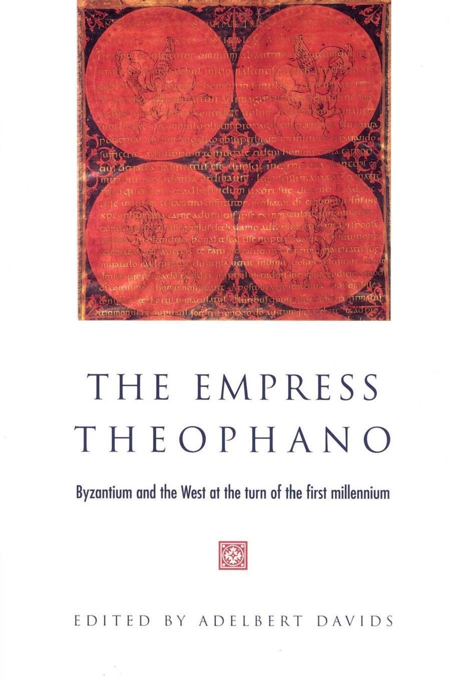 Thumbnail - The Empress Theophano Byzantium And The West At The Turn Of The First