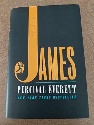 James by Percival Everett Hardcover Novel w/ Dust Jacket, Fiction