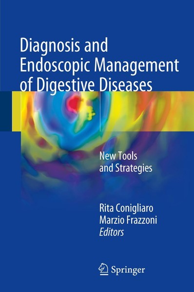 Diagnosis And Endoscopic Management Of Digestive Diseases Rita Conigliaro-image