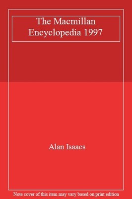 The Macmillan Encyclopedia: 1997,Alan Isaacs