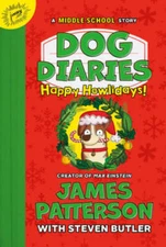 Dog Diaries: Happy Howlidays: A Middle School Story - Hardcover - VERY GOOD