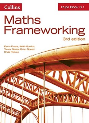 Maths Frameworking  Pupil Book 3.1 [Third Edition] By Kevin Eva