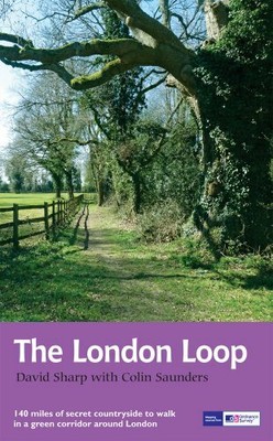 The London Loop: Recreational Path Guide (Trail Guide by Sharp, David 1845137876