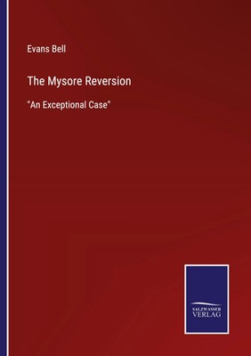 Evans Bell | The Mysore Reversion | Taschenbuch | Englisch (2022) | Outlook