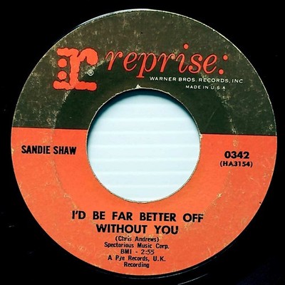Sandie Shaw - Girl Don't Come / I'd Be Far Better Off Without You [7'' 45 rpm]