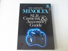 THE COMPLETE MINOLTA SLR CAMERA AND ACCESSORY GUIDE - PAPERBACK- 168 PGS - GREAT