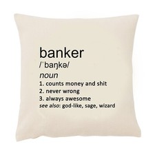 Banker Cushion Cover Funny 50cm Square Beige Banking Money Finance Job Work Gift