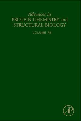 Advances in Protein Chemistry and Structural Biology Eisenberg Volume 78