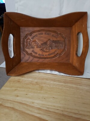 Wood~12''x8'' Bread Tray w Handles~ ''Give Us This Day Our Daily Bread'' (B33)