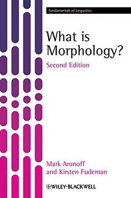 What is Morphology?, 2nd Edition - Aronoff