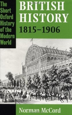 Britisch History, 1815-1906 Taschenbuch Norman Mccord