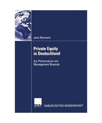 Private Equity in Deutschland: Zur Performance von Management Buyouts: Zur Perfo