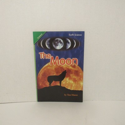 Series Reading 2007: Grade 4-Unit 6-Lesson-5 THE MOON (PB Earth Science)