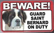 BEWARE GUARD SAINT BERNARD DOG ON DUTY 5" X 8" HANGABLE PLASTIC SIGN NEW