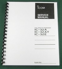 Icom IC-32A/E Service Manual: w/11"X36 Schematics  Protective Covers