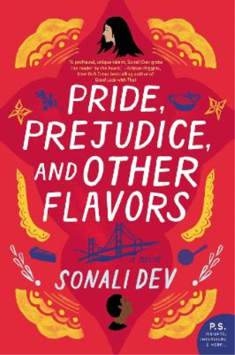 Sonali Dev Pride, Prejudice, and Other Flavors (Tascabile) Rajes Series