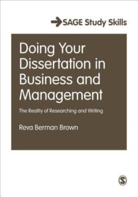 Doing Your Dissertation in Business and Management: The Reality of Researching