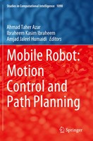 Ahmad Taher Azar (U. A.) | Mobile Robot: Motion Control And Path Planning | Buch