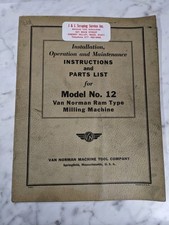 Van Norman Machine Model 12 Milling Operator Service Manual Parts List Book Van Norman Machine Model 12 Milling Operator Service Manual Parts List Book