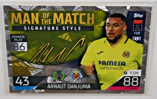 Topps Match Attax 2022/23 ARNAUT DANJUMA Man of The Match Signature Style #440
