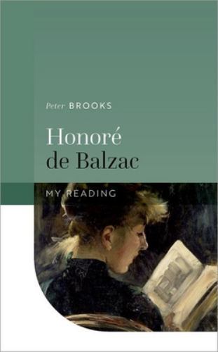 Honoré de Balzac by Peter Brooks (2022, Hardcover)
