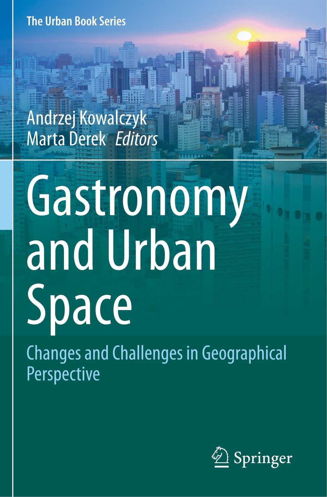Thumbnail - Gastronomy And Urban Space | Marta Derek (u. A.) | Taschenbuch |