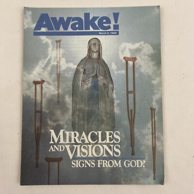 Awake Magazine Watchtower March 8, 1989 Miracles and Visions Signs from ...