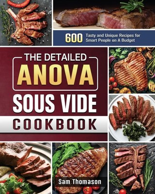 Sam Thomason | The Detailed Anova Sous Vide Cookbook | Taschenbuch | Englisch