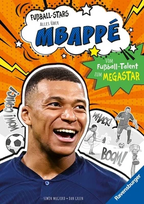 Fußball-Stars - Alles über Mbappé. Vom Fußball-Talent zum Megastar Vom Fußbal... - Bild 1 von 3