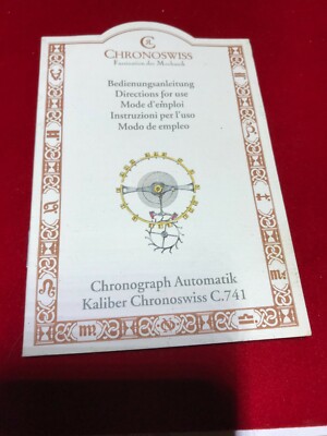 CHRONOSWISS DIRECTIONS FOR USE CHRONOGRAPH AUTOMATIK CAL. C.741 BOOKLET