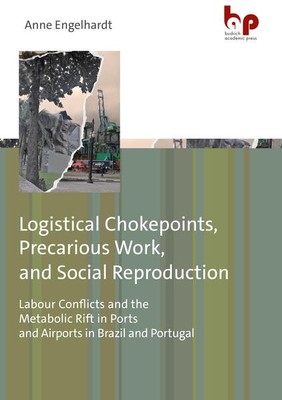 Logistical Chokepoints, Precarious Work, and Social Reproduction | 2025