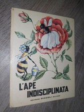 Colombini J.; L'APE INDISCIPLINATA illustrazioni di Mariapia ; Ed. Piccoli 1959